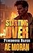 Starting Over: A Steamy Contemporary Firefighter Rescue Alpha Male Workplace Romance (Firehouse Blues)