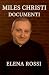 Miles Christi Documenti