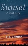 Sunset: A Short Story Sunset: A Short Story