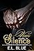 Vows Made in Silence by E.L. Blue