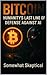 Bitcoin: Humanity’s Last Li...