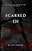 Scarred in Silence (The Twisted Trilogy)