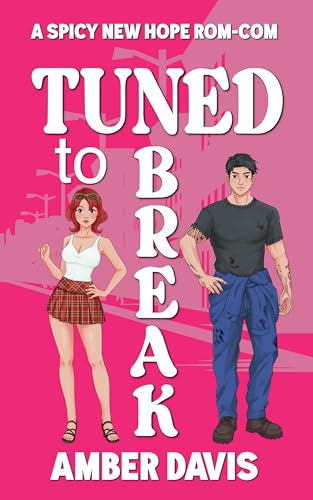 Tuned to Break (New Hope World)