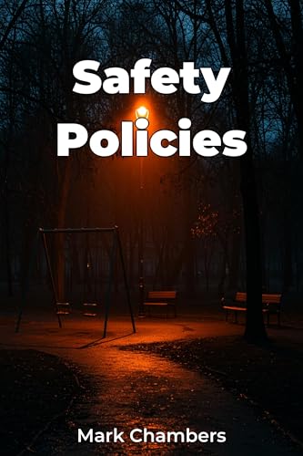 Safety Policies (Kindle Edition)