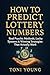 How to Predict Lottery Numb...