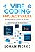 Coding Project Vault: 50+ Advanced Projects, DevOps Workflows & Scalable Architecture in Practice (Vibe Coding Series)