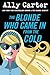 The Blonde Who Came in from the Cold