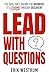 Lead with Questions: The Go...