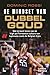 De mindset van dubbel goud: Wat jij kunt leren van de high performance culture van topteams zoals de Belgian Cats (Dutch Edition)