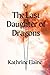 The Last Daughter of Dragons (The Last Daughters series)