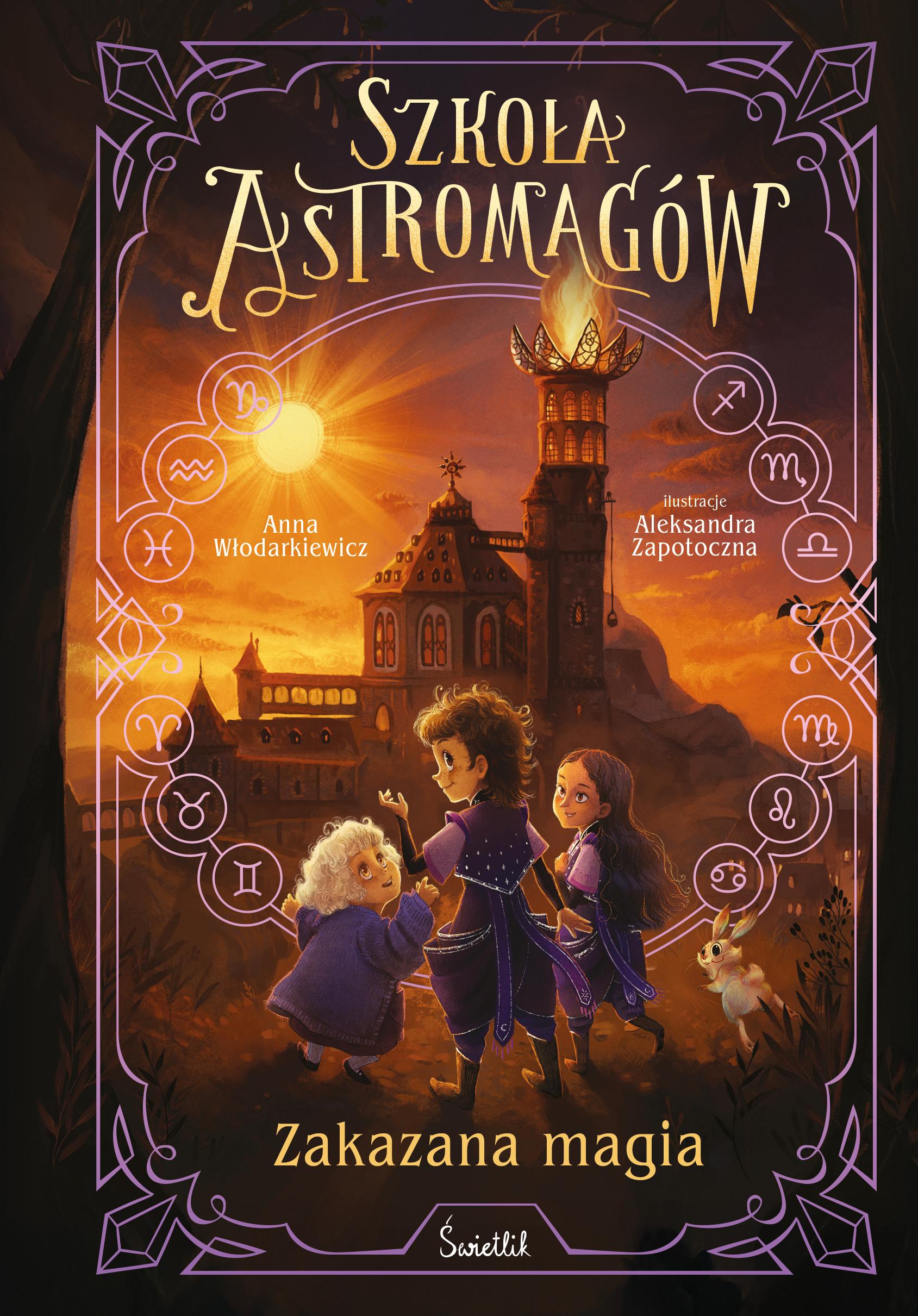 Zakazana magia (Szkoła Astromagów, #2)