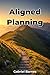 Aligned Planning