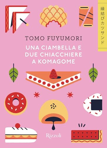Una ciambella e due chiacchiere a Komagome (Kindle Edition)