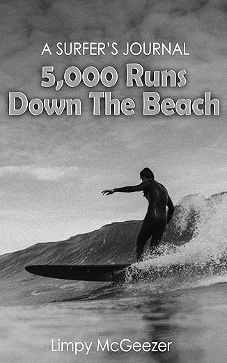5,000 Runs Down The Beach: A sharky snakey touristy jellyfishy journal (Kindle Edition)