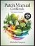 Patch Manul Cookbook by Michelle Grayson