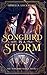 SONGBIRD IN A STORM: Un rom...