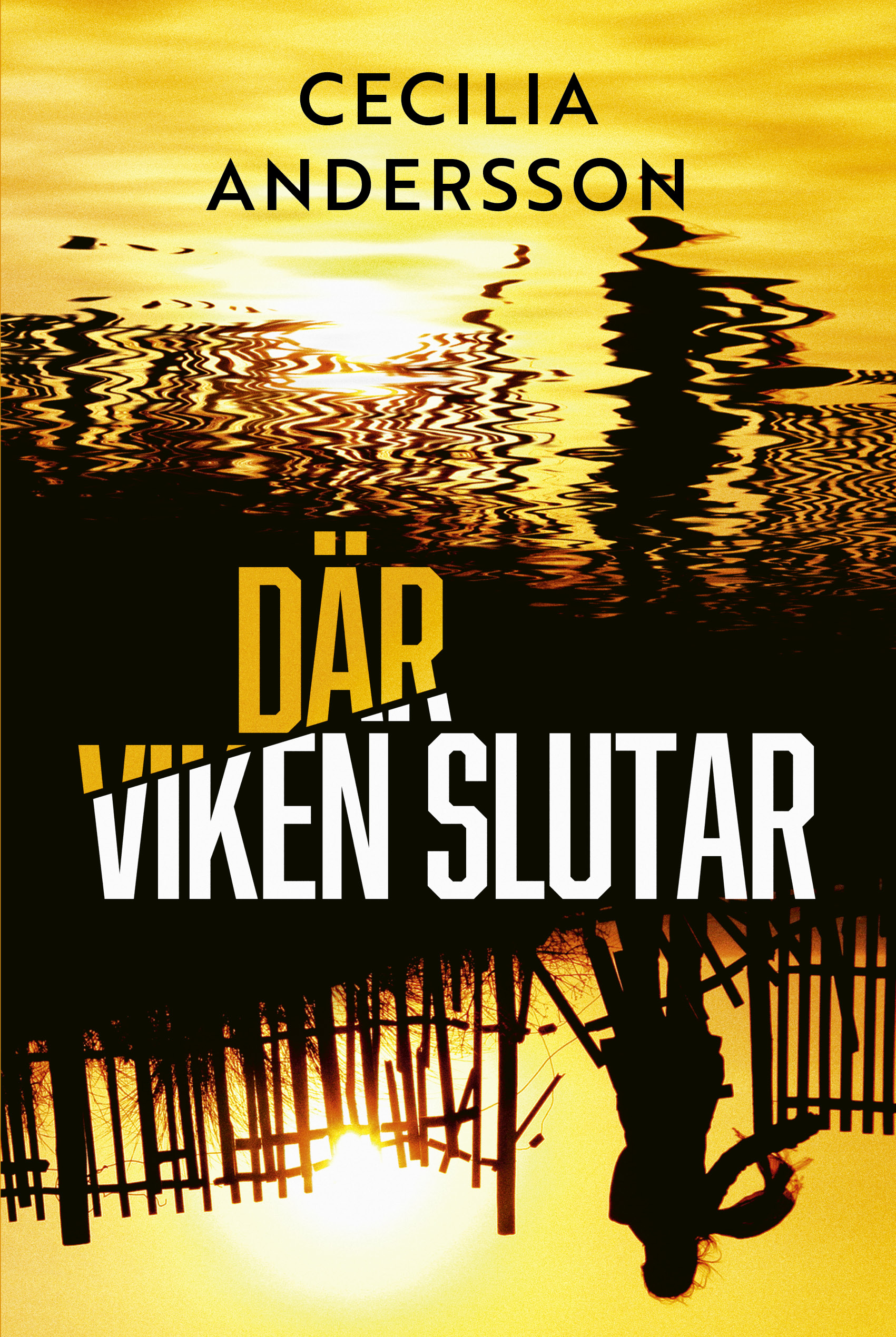 Där viken slutar (Västervikserien, #4)