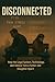 Disconnected by Tony Marrone USN