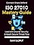ISO 27010 Mastery Guide: Sh...