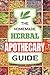 The Homemade Herbal Apothec...