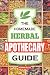The Homemade Herbal Apothecary Guide by Rowan Ellis