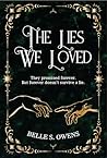 The Lies We Loved