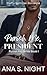 Punish Me, President: A Dark Romance with a President and Intern| Punish Me Series Book 5
