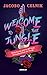 Welcome to the Jungle: Dest...