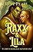 Raxx y Lila: Un breve roman...