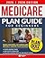 Medicare Plan Guide for Beg...