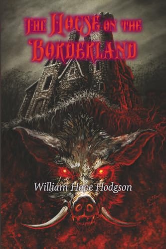 The House on the Borderland