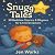 Snugg Tales: 30 Gentle Stor...