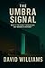 The Umbra Signal: A Cipherlock™ Thriller