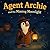 Agent Archie and the Missing Moonlight
