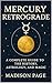 A Guide to Mercury Retrograde by Madison Page