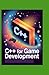C++ for Game Development: L...