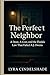 The Perfect Neighbor: A Doo...