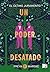 Un poder desatado (El último juramento #3)
