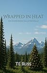 Book cover for Wrapped in Heat: An Evergreen Falls Novella
