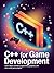 C++ for Game Development: L...