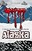 The Crime Collection: Alask...