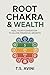 Root Chakra & Wealth: Heal ...