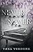 Never Leave, Never Lie by Thea Verdone