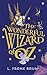 The Wonderful Wizard of Oz