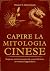 Capire la Mitologia Cinese:...