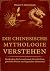 Die Chinesische Mythologie ...