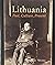 Lithuania: Past, Culture, Present