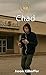 Chad by Jason Kilhoffer