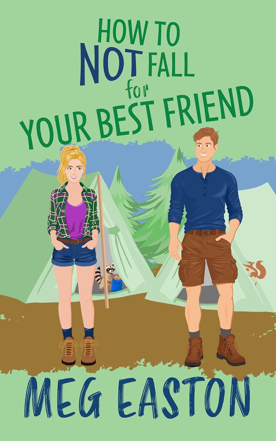 How to Not Fall for Your Best Friend (How Not to Fall #3)