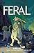Feral, Vol. 3: Nine Lives